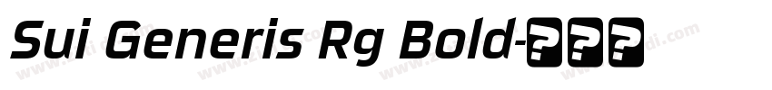 Sui Generis Rg Bold字体转换
